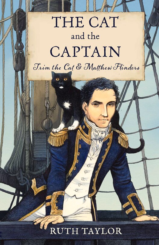 The Cat And The Captain: Trim The Cat And Matthew Flinders