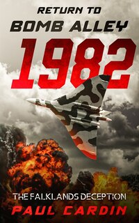 Front cover_Return to Bomb Alley 1982