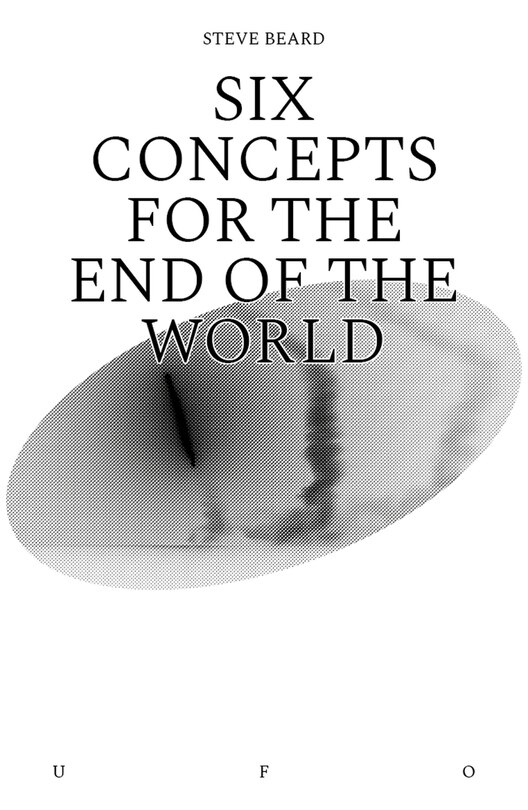 Front cover_Six Concepts For The End Of The World