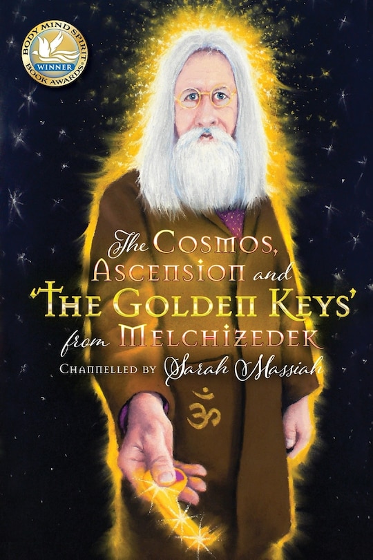 Front cover_The Cosmos, Ascension and 'The Golden Keys' from Melchizedek