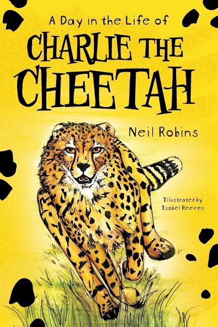 Front cover_A Day In The Life Of Charlie The Cheetah