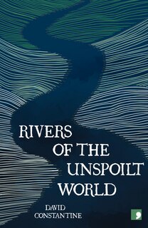 Front cover_Rivers of the Unspoilt World