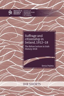 Couverture_Suffrage And Citizenship In Ireland, 1912-18