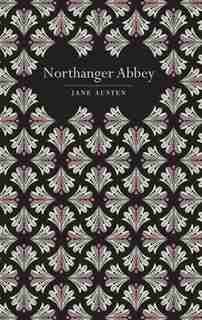 Northanger Abbey by Jane Austen