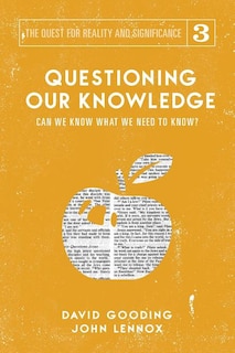 Front cover_Questioning Our Knowledge