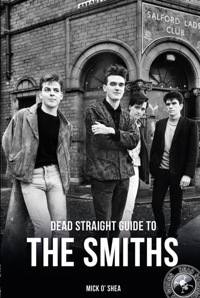 Front cover_Dead Straight Guide To The Smiths