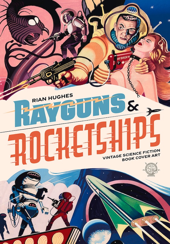 Front cover_Rayguns And Rocketships