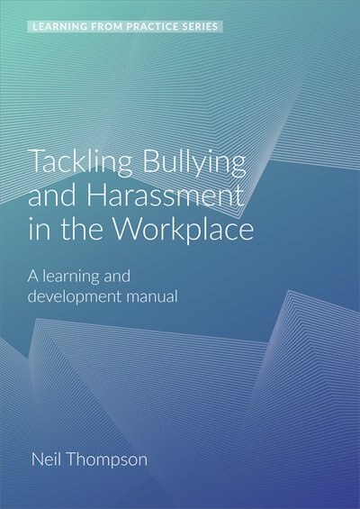 Couverture_Tackling Bullying And Harassment In The Workplace