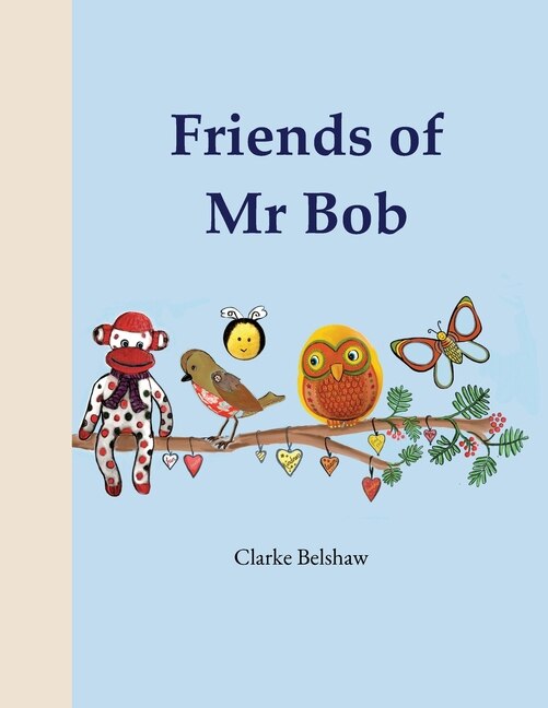Front cover_Friends of Mr Bob