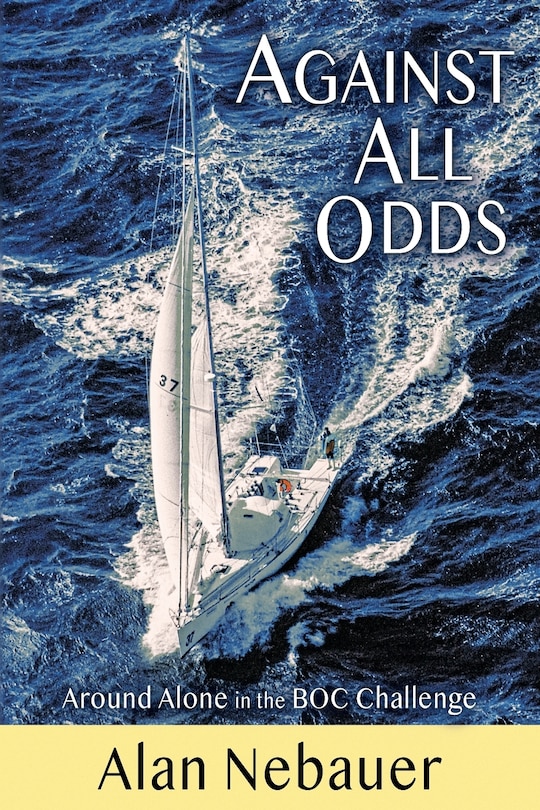 Against All Odds: Around Alone in the BOC Challenge
