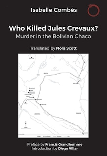 Couverture_Who Killed Jules Crevaux?