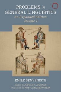 Problems In General Linguistics: An Expanded Edition, Volume 1