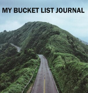 Bucket list Journal (Hardcover): Memory book, Bucket List Scrapbook