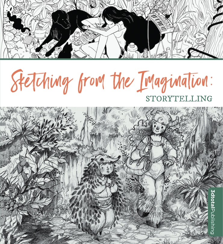 Front cover_Sketching From The Imagination: Storytelling