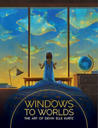 Windows To Worlds: The Art Of Devin Elle Kurtz