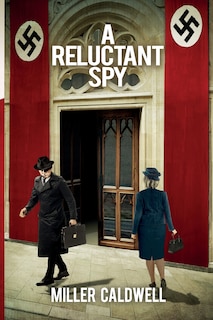 Front cover_A Reluctant Spy