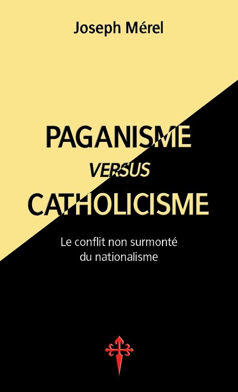 Couverture_Paganisme versus catholicisme