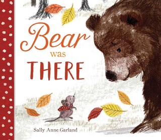 Couverture_Bear Was There