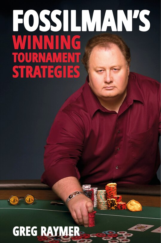 Front cover_Fossilman's Winning Tournament Strategies