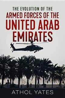 Couverture_The Evolution Of The Armed Forces Of The United Arab Emirates