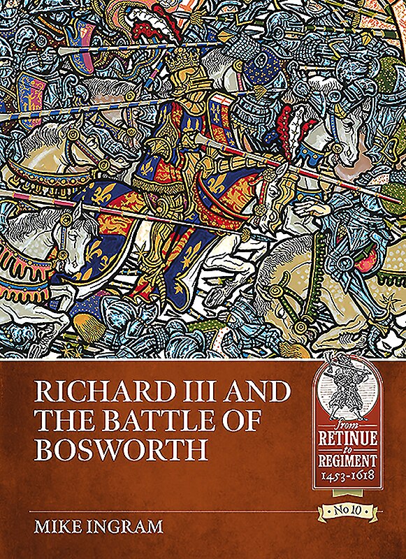 Couverture_Richard Iii And The Battle Of Bosworth