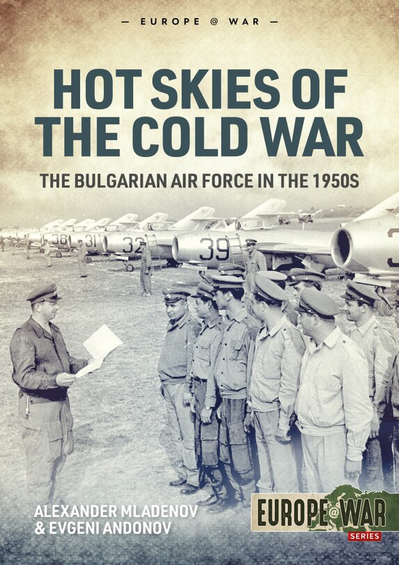 Front cover_Hot Skies Of The Cold War