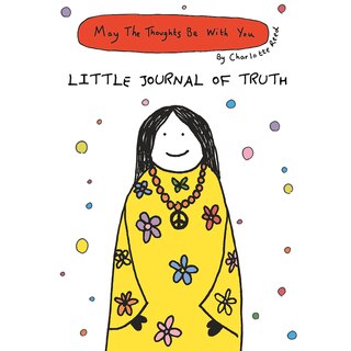 Couverture_May The Thoughts Be With You: Little Journal Of Truth