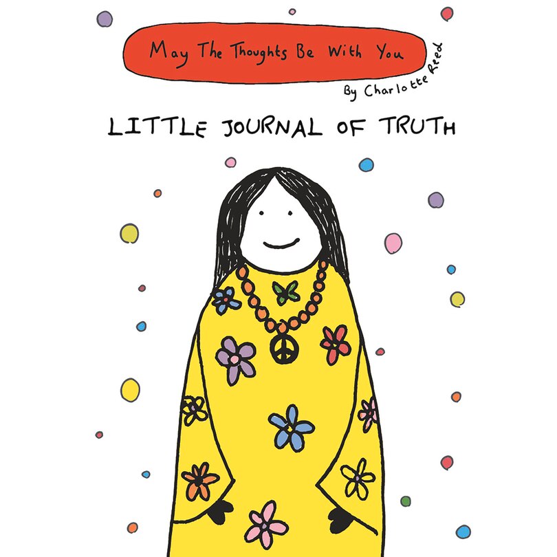Couverture_May The Thoughts Be With You: Little Journal Of Truth