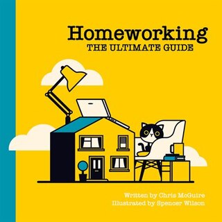 Couverture_Homeworking: The Ultimate Guide