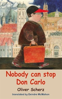 Front cover_Nobody Can Stop Don Carlo