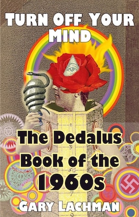 The Dedalus Book of the 1960s: Turn Off Your Mind