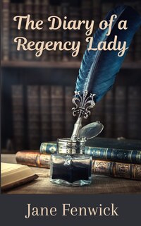 Front cover_The Diary of a Regency Lady