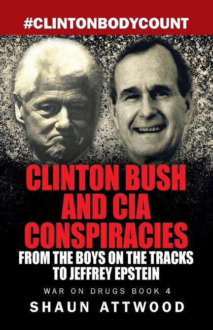 Front cover_Clinton Bush and CIA Conspiracies