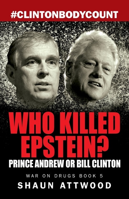 Front cover_Who Killed Epstein? Prince Andrew Or Bill Clinton