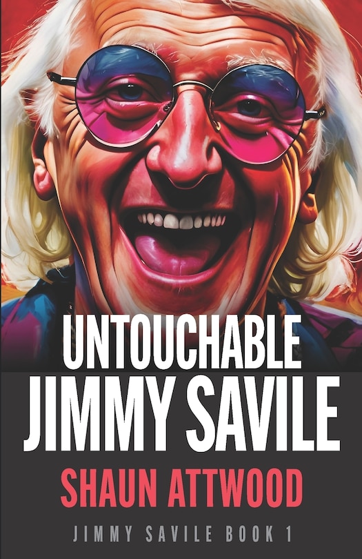 Couverture_Untouchable Jimmy Savile