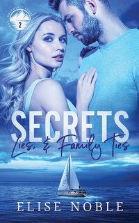 Front cover_Secrets, Lies, and Family Ties