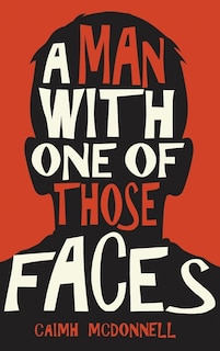 Front cover_A Man With One of Those Faces