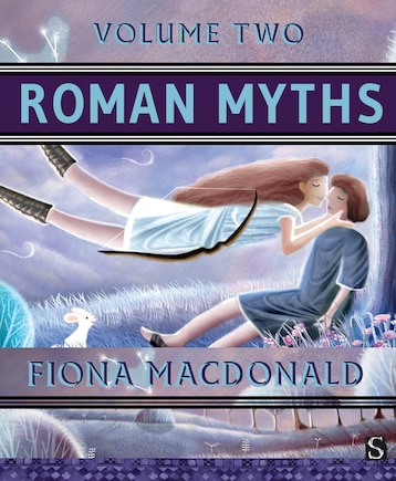 Roman Myths (volume Two)