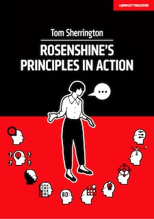 Front cover_Rosenshine's Principles In Action