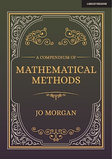 Couverture_A Compendium of Mathematical Methods: A Handbook for School Teachers