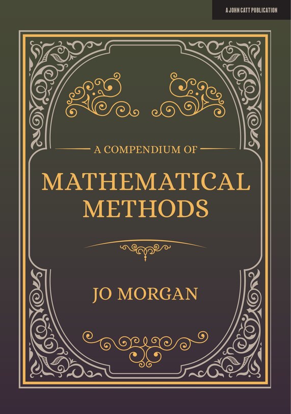 Couverture_A Compendium of Mathematical Methods: A Handbook for School Teachers