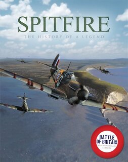 Spitfire: The History Of A Legend