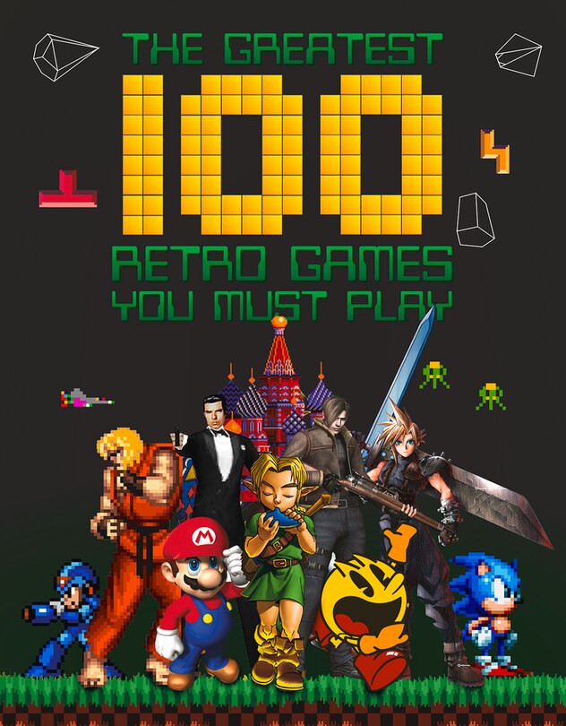 The Greatest 100 Retro Games You Must Play