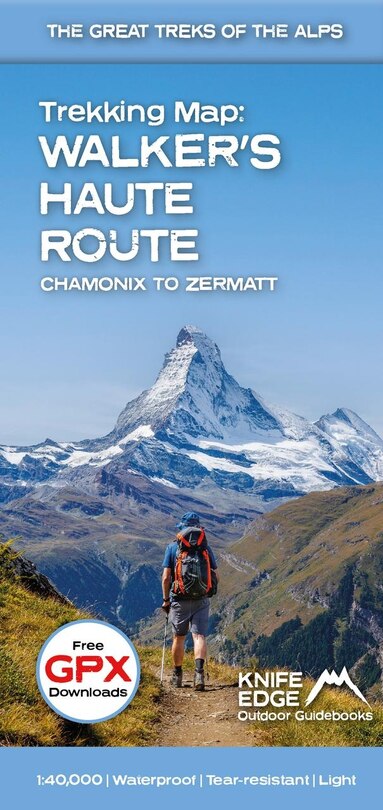 Couverture_Trekking Map: Walker's Haute Route: Chamonix to Zermatt