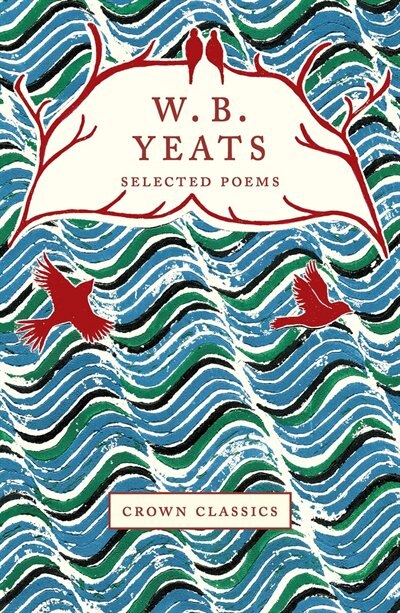 Front cover_Wb Yeats: Selected Poems