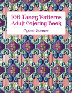 Couverture_100 Fancy Patterns Adult Coloring Book