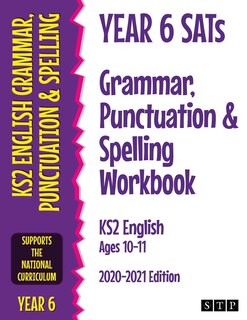 Front cover_Year 6 Sats Grammar, Punctuation And Spelling Workbook Ks2 English Ages 10-11