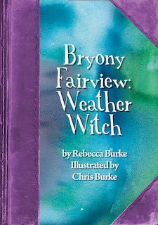 Couverture_Bryony Fairview: Weather Witch