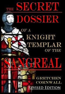 Couverture_The Secret Dossier of a Knight Templar of the Sangreal