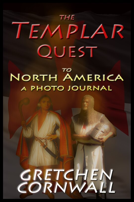 Front cover_The Templar Quest to North America